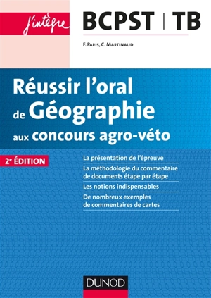 Réussir l'oral de géographie aux concours agro-véto : BCPST, TB - Claude Martinaud