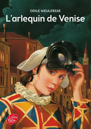 L'arlequin de Venise - Odile Weulersse