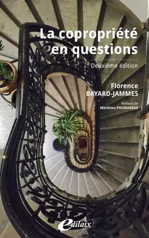 La copropriété en questions - Florence Bayard-Jammes