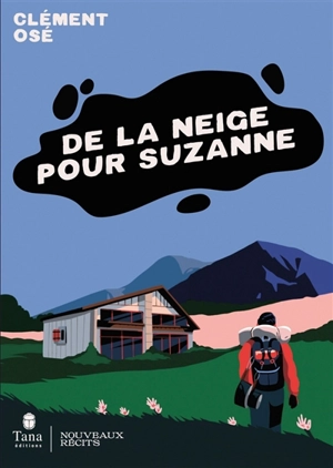 De la neige pour Suzanne - Clément Osé