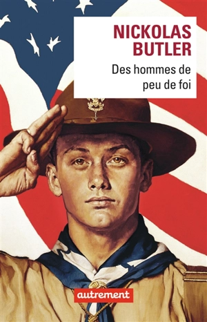 Des hommes de peu de foi - Nickolas Butler