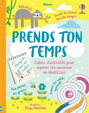 Prends ton temps : cahier d'activités pour reposer les cerveaux en ébullition - Lara Bryan