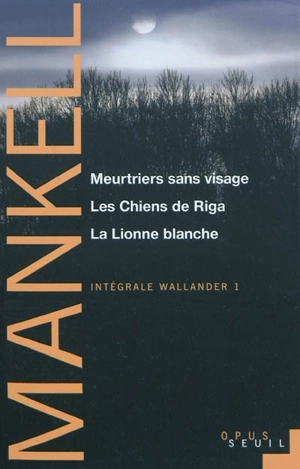 Intégrale Wallander. Vol. 1 - Henning Mankell
