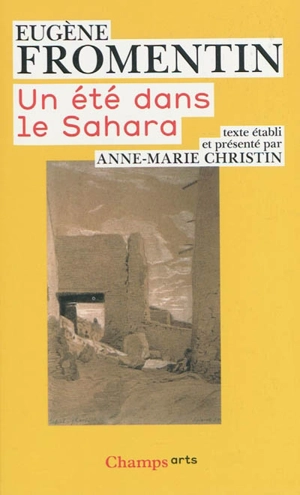 Un été dans le Sahara - Eugène Fromentin