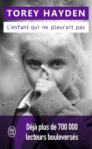 L'enfant qui ne pleurait pas - Torey L. Hayden