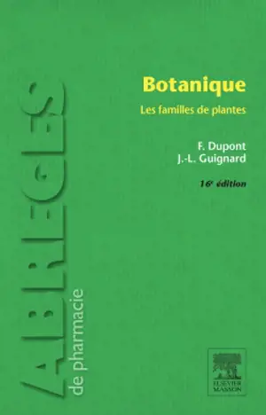 Botanique : les familles de plantes - Jean-Louis Guignard