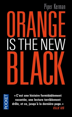 Orange is the new black - Piper Kerman