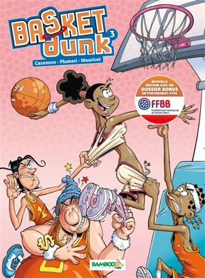 Basket Dunk. Vol. 3 - Christophe Cazenove