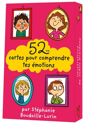 52 cartes pour comprendre tes émotions - Stéphanie Boudaille-Lorin