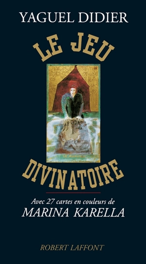 Le jeu divinatoire - Yaguel Didier