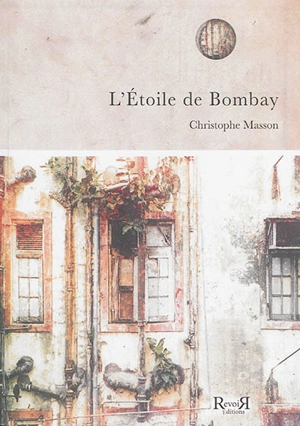 L'Etoile de Bombay - Christophe Masson