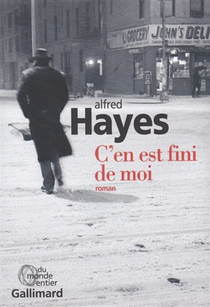 C'en est fini de moi - Alfred Hayes