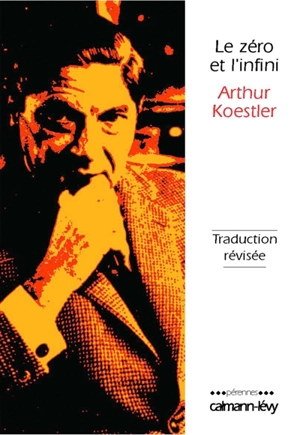 Le zéro et l'infini - Arthur Koestler