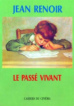 Passé vivant - Jean Renoir