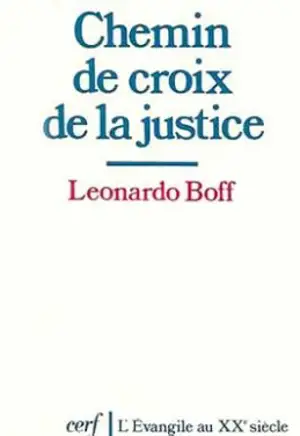 Chemin de croix de la justice - Leonardo Boff