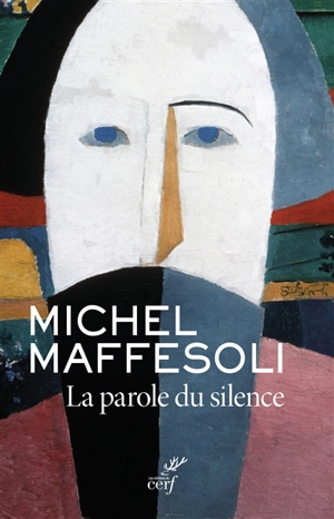 La parole du silence - Michel Maffesoli