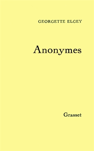 Anonymes - Georgette Elgey