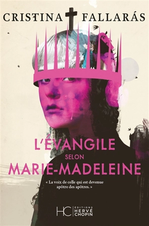 L'Evangile selon Marie-Madeleine - Cristina Fallaras