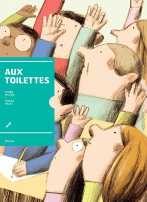 Aux toilettes - André Marois