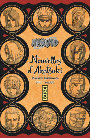 Naruto. Vol. 11. Nouvelles d'Akatsuki : éclosion des fleurs du mal - Kodachi Ukyo