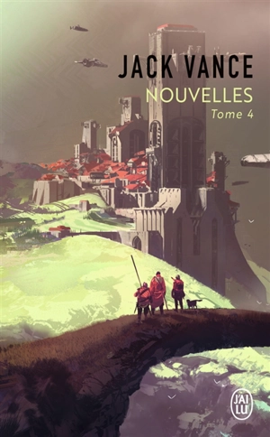 Nouvelles. Vol. 4 - Jack Vance