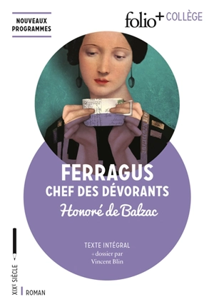 Ferragus, chef des Dévorants - Honoré de Balzac