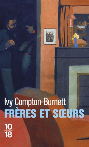 Frères et soeurs - Ivy Compton-Burnett