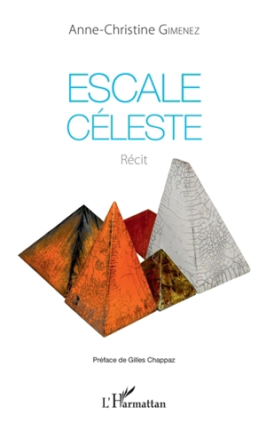 Escale céleste : récit - Anne-Christine Gimenez