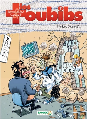 Les toubibs. Vol. 7. Faites aaah... - Bélom