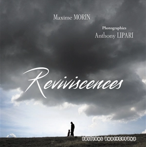 Reviviscences - Maxime Morin