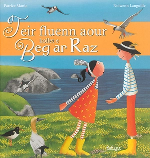 Teir fluenn aour kollet e Beg ar Raz - Patrice Manic