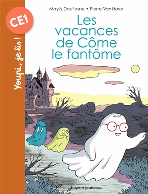 Les vacances de Côme le fantôme - Maylis Daufresne