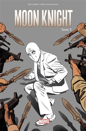 Moon Knight. Vol. 3. Naissance et mort - Jeff Lemire