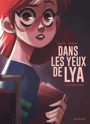 Dans les yeux de Lya. Vol. 1. En quête de vérité - Carbone