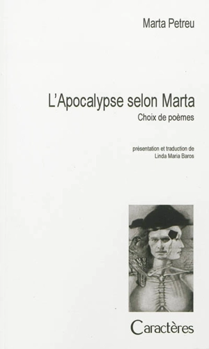 L'apocalypse selon Marta : choix de poèmes - Marta Petreu