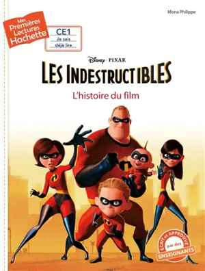 Les Indestructibles : l'histoire du film - Disney.Pixar