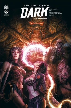 Justice league dark. Vol. 4. Sort tragique - Ram V