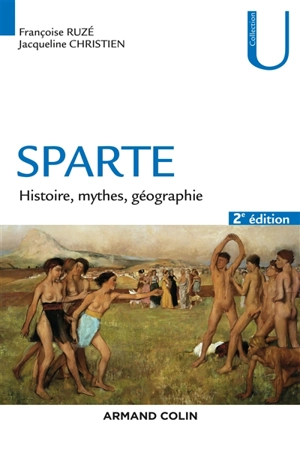 Sparte : histoire, mythes et géographie - Jacqueline Christien