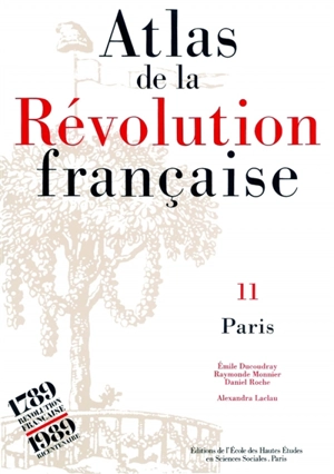 Atlas de la Révolution française. Vol. 11. Paris - Emile Ducoudray