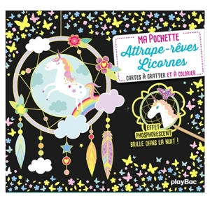 Ma pochette attrape-rêves licornes : cartes à gratter et à colorier - Maude Guesné