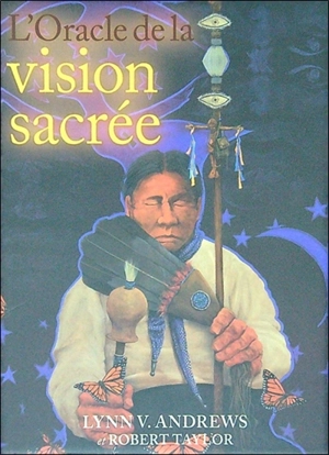 L'oracle de la vision sacrée - Lynn V. Andrews