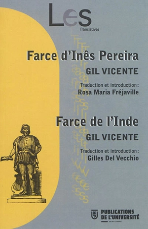 Farce d'Inês Pereira. Farce de l'Inde - Gil Vicente