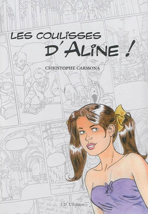 Les coulisses d'Aline ! - Christophe Carmona