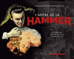 L'antre de la Hammer : les trésors des archives de Hammer films - Marcus Hearn