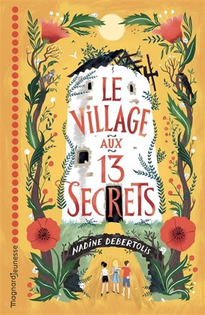 Le village aux 13 secrets - Nadine Debertolis