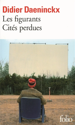 Les figurants. Cités perdues - Didier Daeninckx