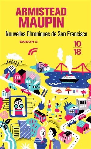 Chroniques de San Francisco. Vol. 2. Nouvelles chroniques de San Francisco - Armistead Maupin