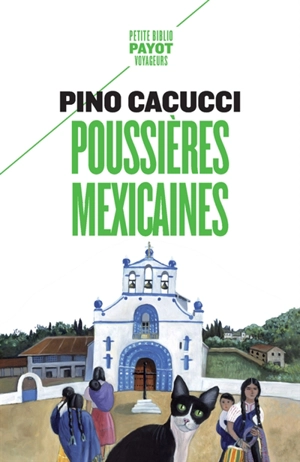 Poussières mexicaines - Pino Cacucci