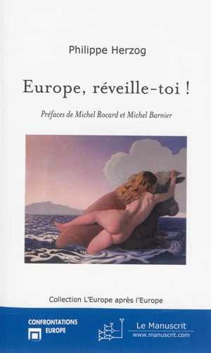 Europe, réveille-toi ! - Philippe Herzog