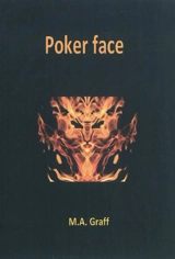 Poker face - M.A. Graff